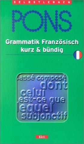 Cover for PONS Grammatik Französisch. Kurz und bündig.