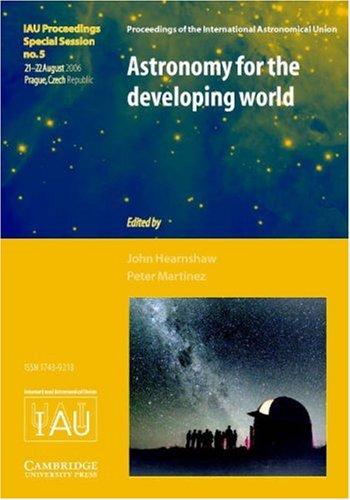 Cover for Astronomy for the Developing World (IAU XXVI GA SPS5) (Proceedings of the International Astronomical Union Symposia and Colloquia)