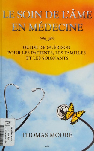 Cover for Le soin de l'âme en médecine