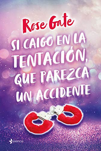 Cover for Si caigo en la tentación, que parezca un accidente