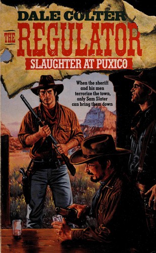 Cover for Slaughter at Puxico (The Regulator, No 12)