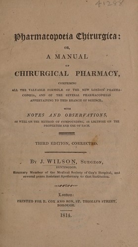 Cover for Pharmacopoeia chirurgica; or, a manual of chirurgical pharmacy; comprising all the valuable formulae of the new London pharmacopoeia, and of the several pharmacopoeias appertaining to this branch of science