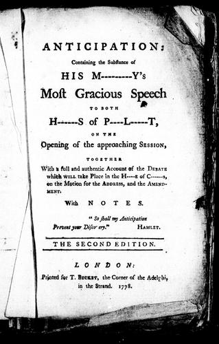 Cover for Anticipation, containing the substance of His M-----y's most gracious speech to both H----s of P--l-----t, on the opening of the approaching session