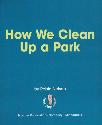 Cover for How we clean up a park