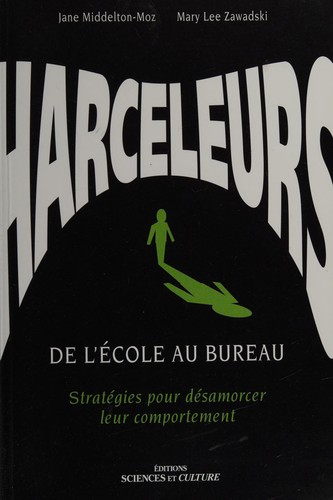 Cover for Harceleurs : de l'école au bureau
