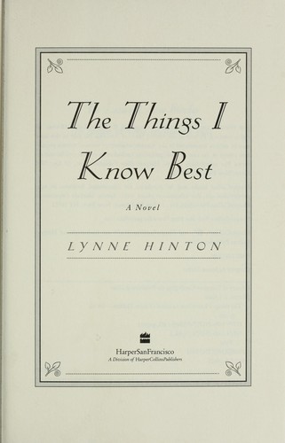 Cover for The things I know best : a novel