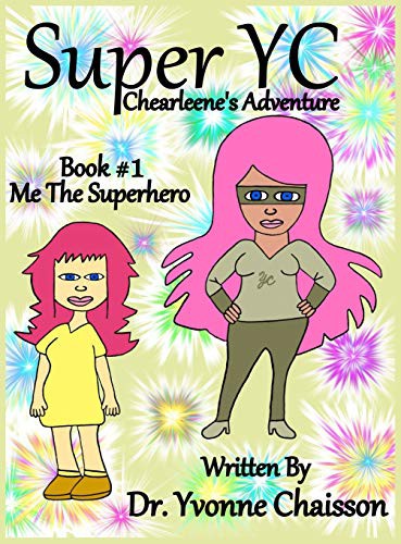 Cover for Super YC - Chearleene's Adventure