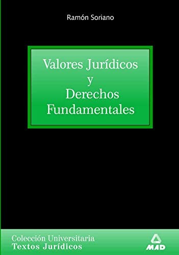 Cover for Valores jurídicos y derechos fundamentales. Colección universitaria