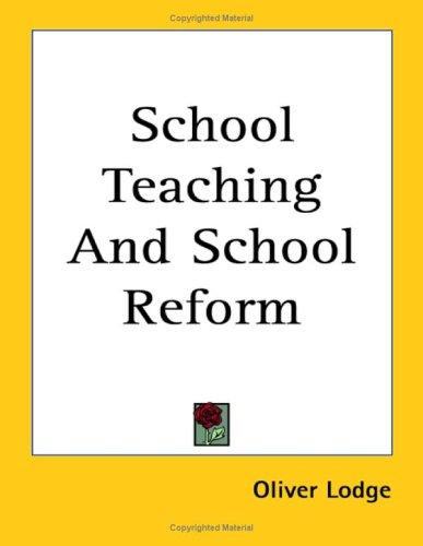 Cover for School Teaching and School Reform