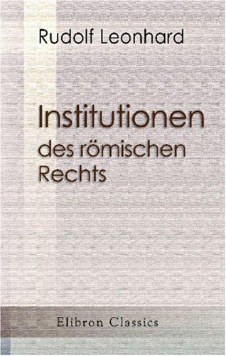 Cover for Institutionen des römischen Rechts