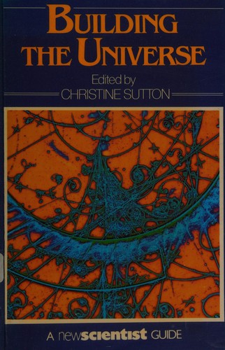 Cover for Building the universe