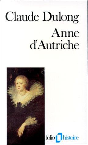 Cover for Anne d'Autriche, mère de Louis XIV