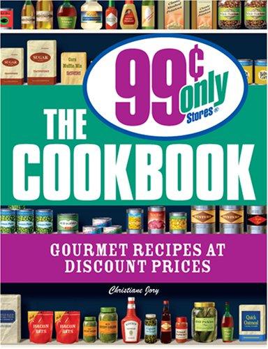 Cover for The 99ó Only Store Cookbook