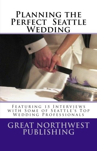 Cover for Planning the Perfect Seattle Wedding