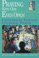Cover for Praying with our eyes open