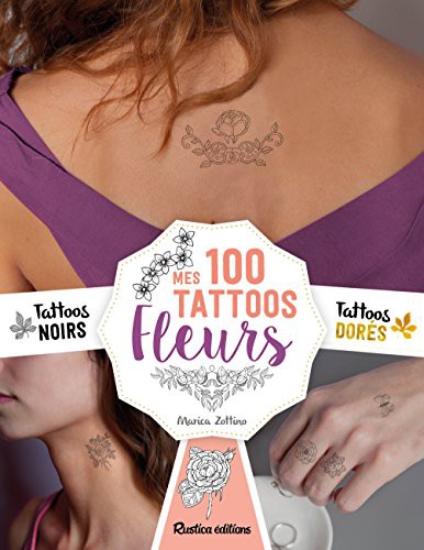 Cover for Mes 100 tattoos fleurs