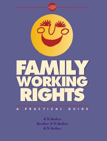 Cover for Working Family Rights (Legal Guidance)
