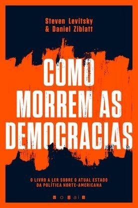 Cover for Como Morrem as Democracias