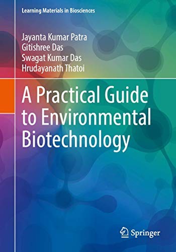 Cover for A Practical Guide to Environmental Biotechnology
