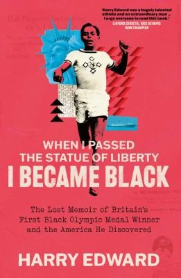 Cover for When I Passed the Statue of Liberty I Became Black