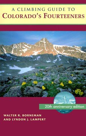 Cover for A climbing guide to Colorado's fourteeners