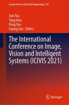 Cover for International Conference on Image, Vision and Intelligent Systems (ICIVIS 2021)