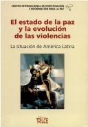Cover for El estado de la paz y la evolución de las violencias