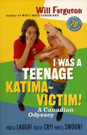 Cover for I was a teenage Katima-victim