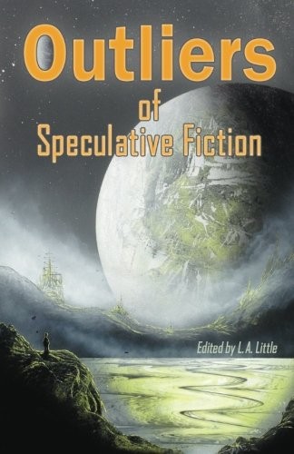Cover for Outliers of Speculative Fiction