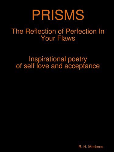 Cover for PRISMS The Reflection of Perfection In Your Flaws