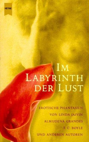 Cover for Im Labyrinth der Lust. Erotische Phantasien.