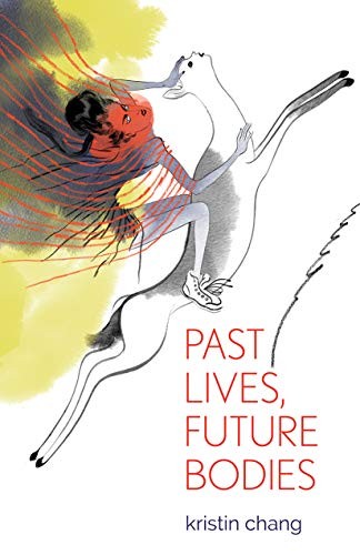 Cover for Past Lives, Future Bodies