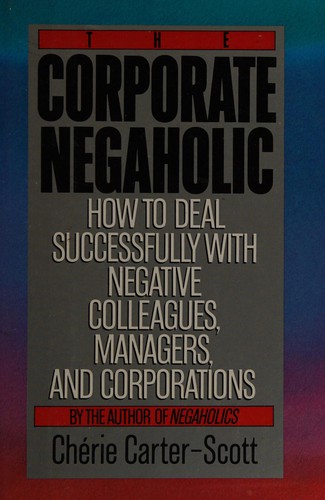 Cover for The corporate negaholic