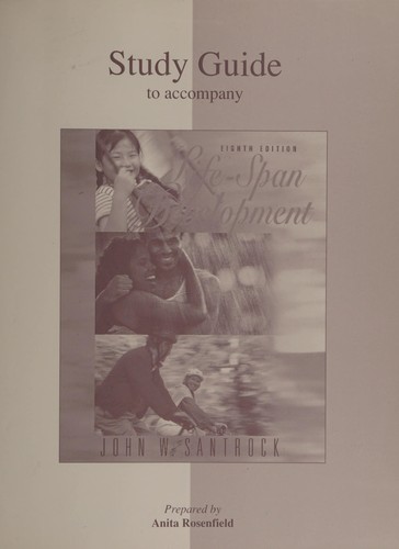 Cover for Study guide to accompany Life-span development, 8th ed. by John W. Santrock