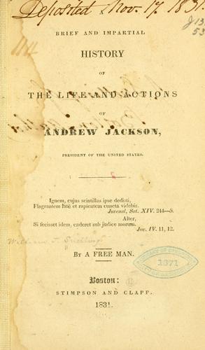 Cover for A brief and impartial history of the life and actions of Andrew Jackson ...