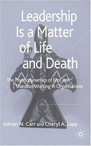 Cover for Leadership is a Matter of Life and Death