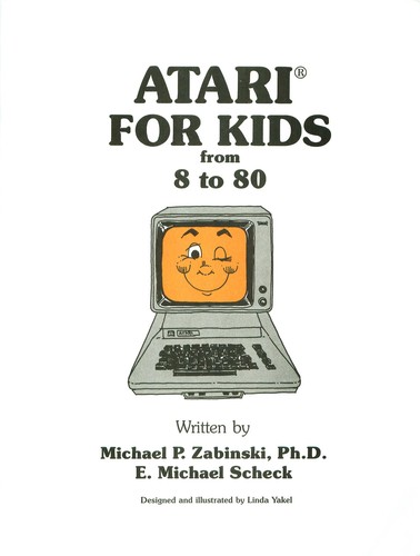 Cover for ATARI for kids from 8 to 80