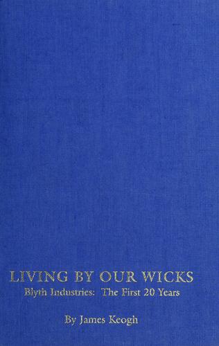 Cover for Living by our wicks