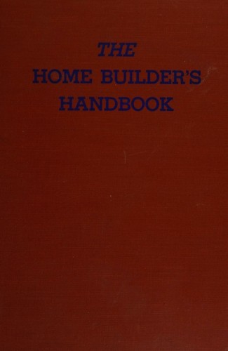Cover for The home builder's handbook
