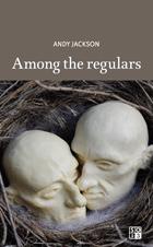 Cover for Among the Regulars
