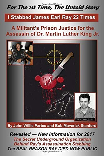 Cover for I Stabbed James Earl Ray 22 Times
