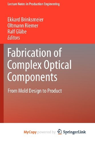 Cover for Fabrication of Complex Optical Components