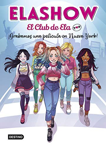 Cover for Elashow. El club de Ela Top 1. ¡Grabamos una película en Nueva York!