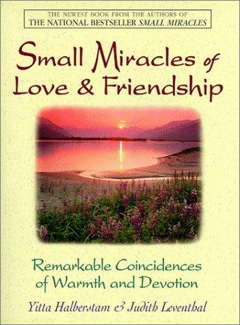 Cover for Small Miracles of Love & Friendship