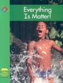 Cover for Matter Is Everything (Yellow Umbrella Books for Early Readers)