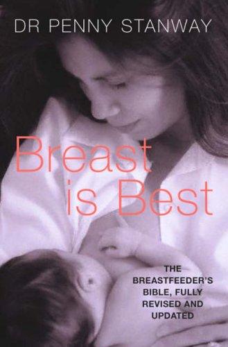 Cover for Breast Is Best