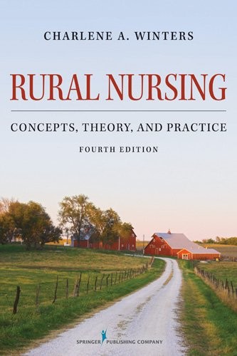 Cover for Rural Nursing: Concepts, Theory, and Practice, Fourth Edition
