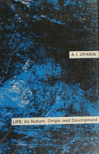 Cover for Life, its nature, origin and development