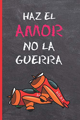 Cover for HAZ EL AMOR, NO LA GUERRA