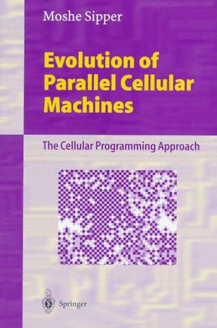 Cover for Evolution of parallel cellular machines